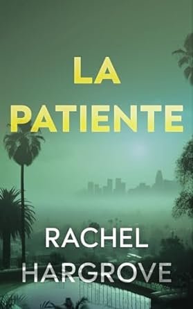 Hargrove Rachel - La Patiente