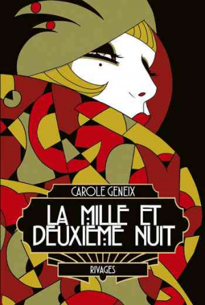 Carole Geneix – La mille et deuxième nuit