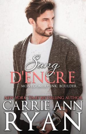 Carrie Ann Ryan – Montgomery Ink : Boulder, Tome 1 : Sang d’encre