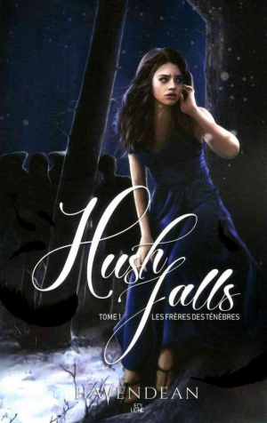 Cynthia Havendean – Hush Falls, Tome 1 : Les Frères des ténèbres