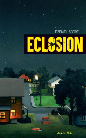Ezekiel Boone – Eclosion