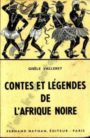Gisele Vallerey – Contes et Legendes de l’Afrique Noire