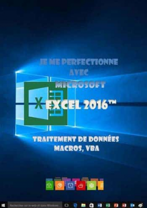 Je me perfectionne avec Excel 2016 – Traitement de donnée