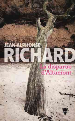 Jean-Alphonse Richard – La disparue d’Altamont