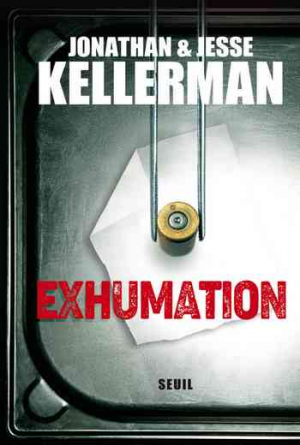 Jonathan & Jesse Kellerman – Exhumation