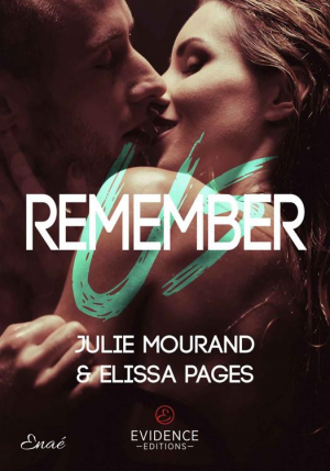 Julie Mourand, Elissa Pages – Remember us