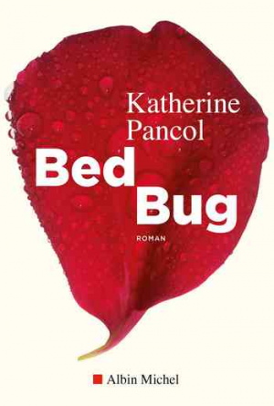 Katherine Pancol – Bed bug