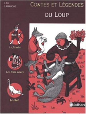 Léo Lamarche – Contes Et Legendes Du Loup