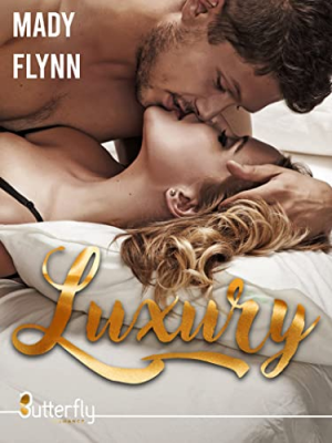 Mady Flynn – Luxury