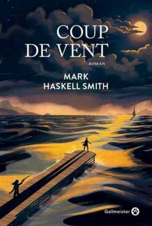 Mark Haskell Smith – Coup de vent