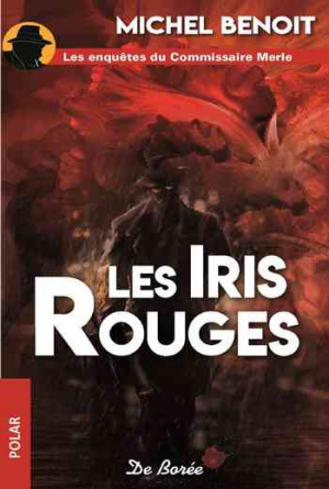 Michel Benoît – Les iris rouges